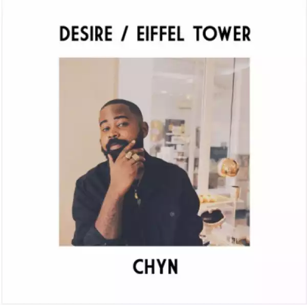 Chyn - Desire/Eiffel Tower